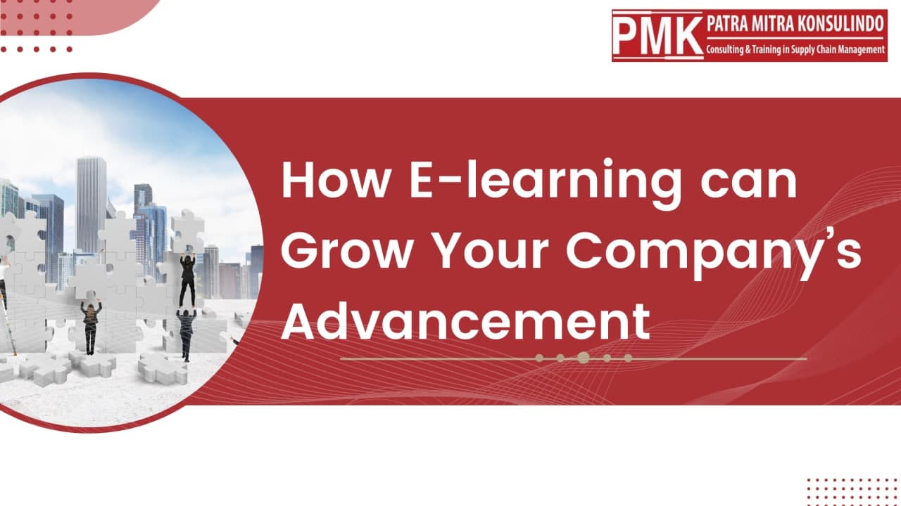 How Elearning can Grow Your Company’s Advancement
